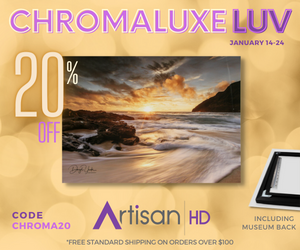 Use Promocode CHROMA20 to Save 20% When You Print Chromaluxe Prints During ArtisanHD 's Professional Photo Printing Chromaluxe Sale